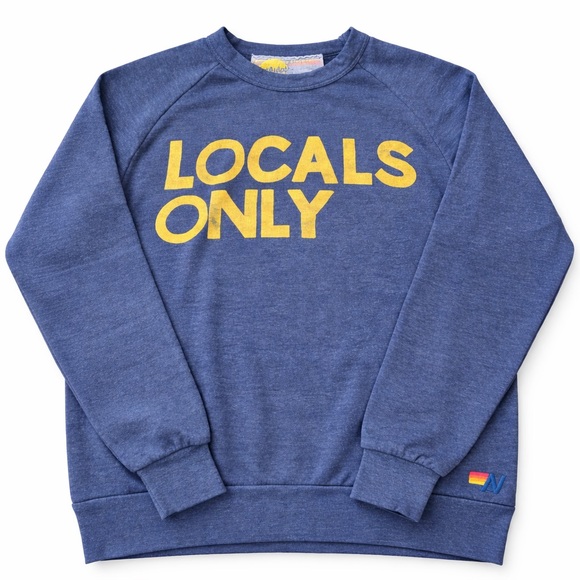 Aviator Nation Tops - Rare Aviator Nation Blue Crewneck Sweatshirt with Yellow 'LOCALS ONLY' Graphic
